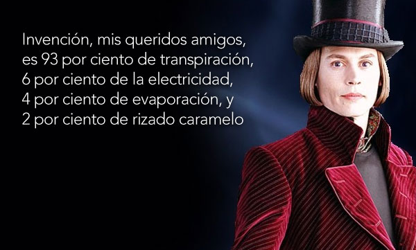 Frase de Willy Wonka