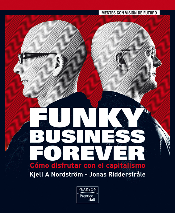 Frases de Funky Business Forever