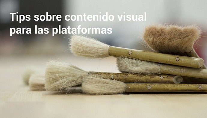 Tips-sobre-contenido-visual-para-las-plataformas