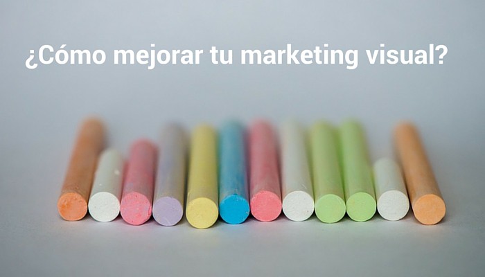 como-mejorar-tu-marketing-visual