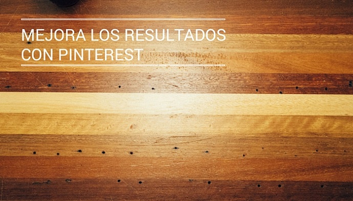 mejora-los-resultados-con-pinterest (1)