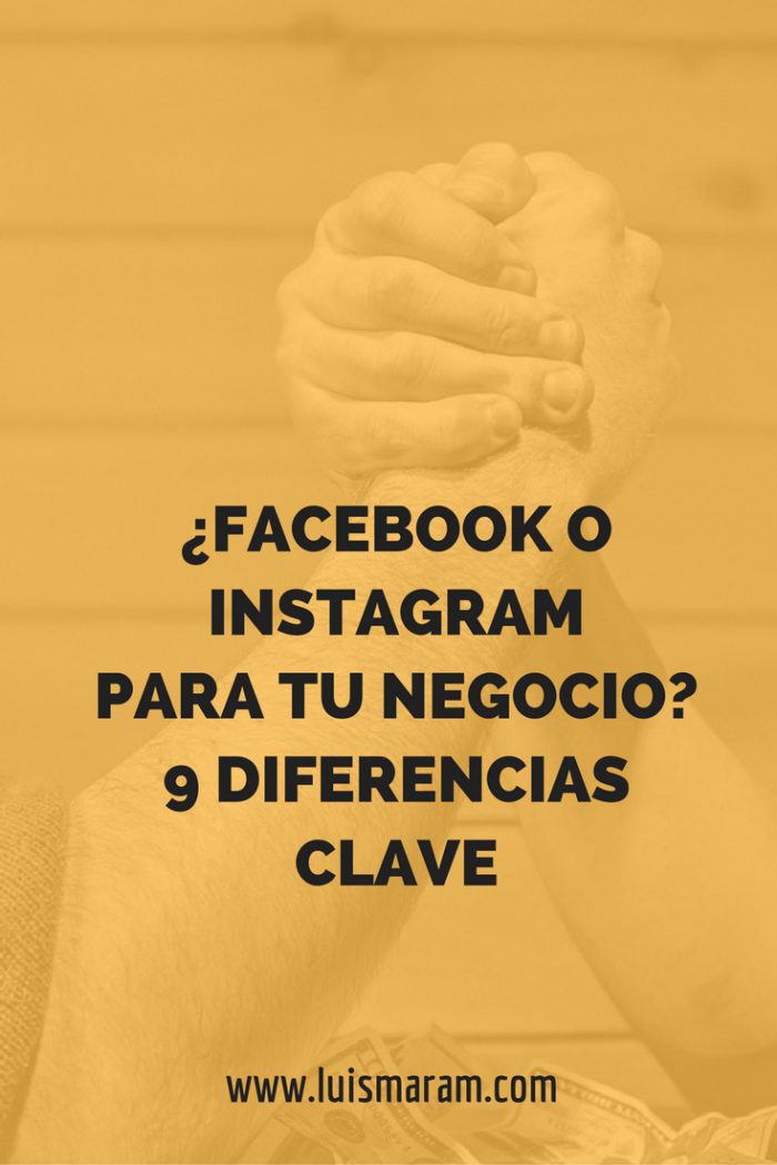 Facebook o Instagram para tu negocio
