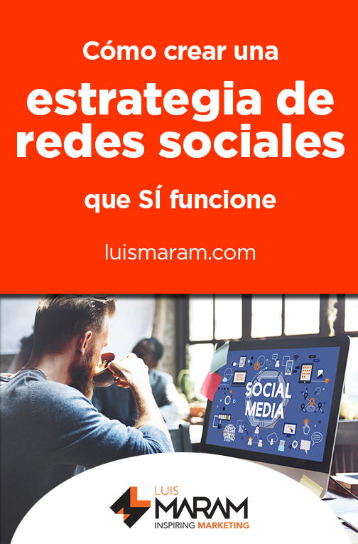 Como crear una estrategia de redes sociales que funcione