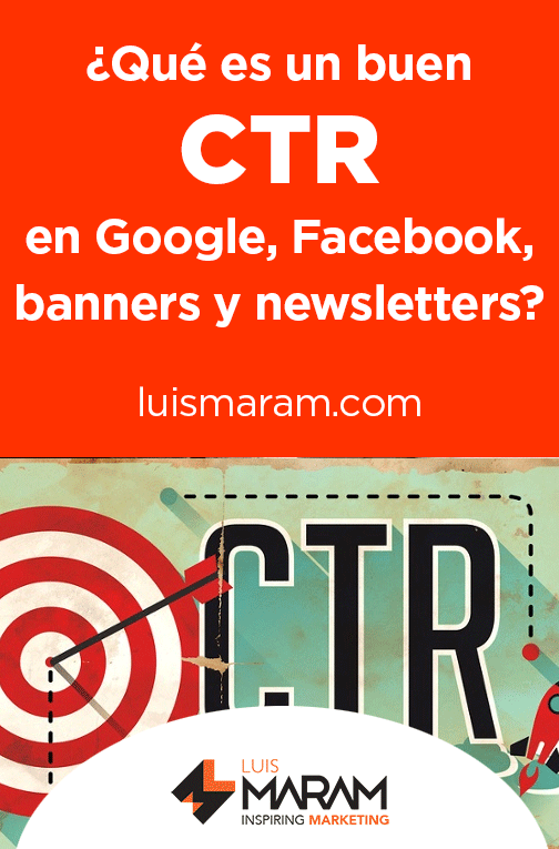 Qué es una buena CTR para ... Anuncios de Google, Facebook, Banners, Newsletters