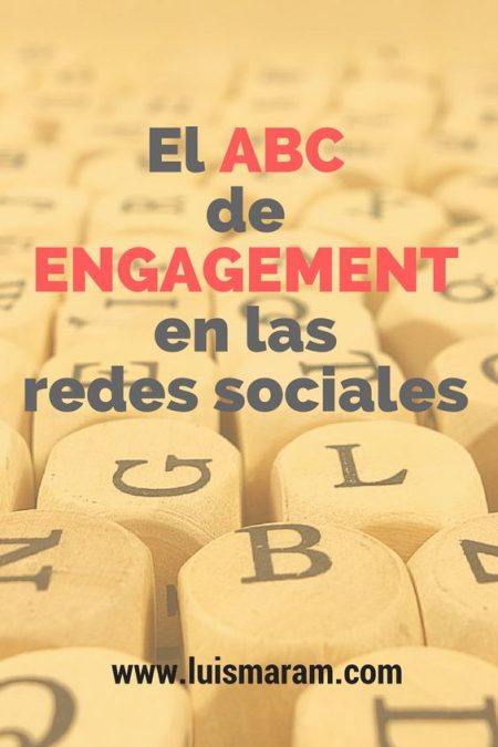 El ABC de engagement en las redes sociales 