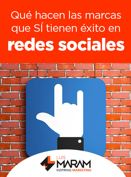 Qué hacen las marcas para tener exito en redes sociales