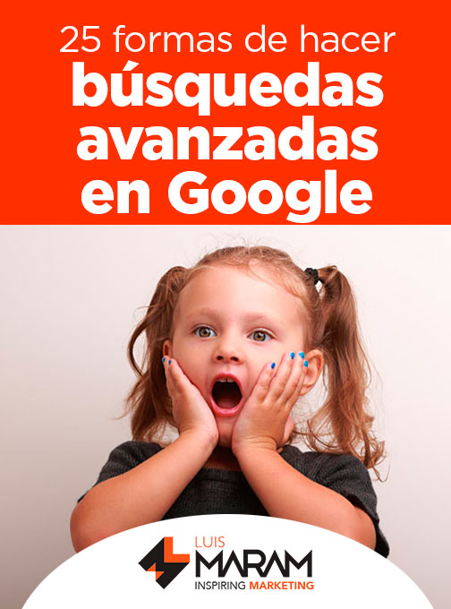 Hay una mejor manera de buscar en Google... De hecho, hay 25 mejores maneras. Te las explicamos para que seas desde hoy un buscador avanzado.