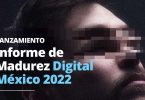 Informe de Madurez Digital México 2022
